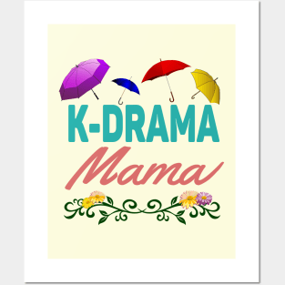 K-Drama Mama with colorful umbrellas and flowers Posters and Art